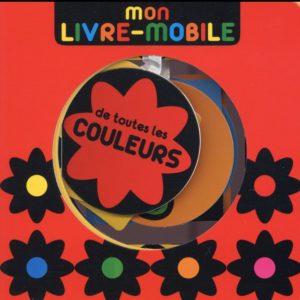 MON LIVRE-MOBILE DE TOUTES LES COULEURS