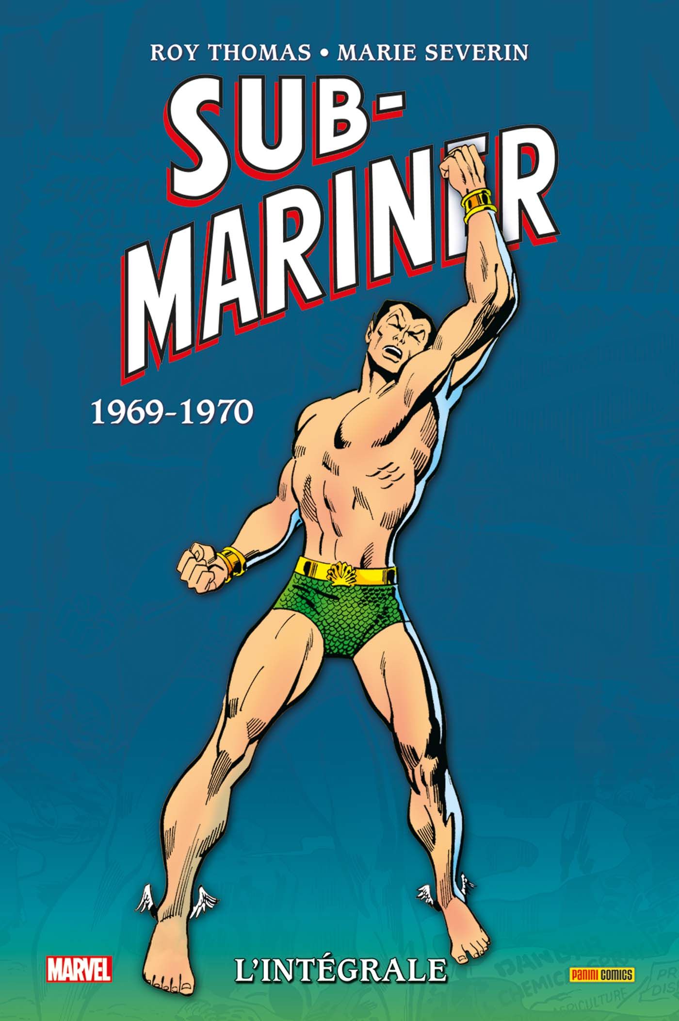 SUB-MARINER : L'INTEGRALE 1969-1970 (T04)