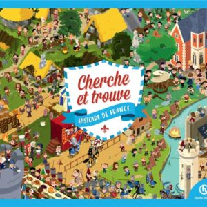 CHERCHE ET TROUVE HISTOIRE DE FRANCE