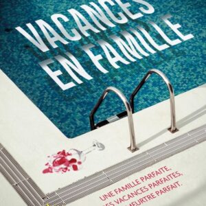 VACANCES EN FAMILLE