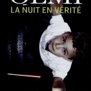 LA NUIT EN VERITE