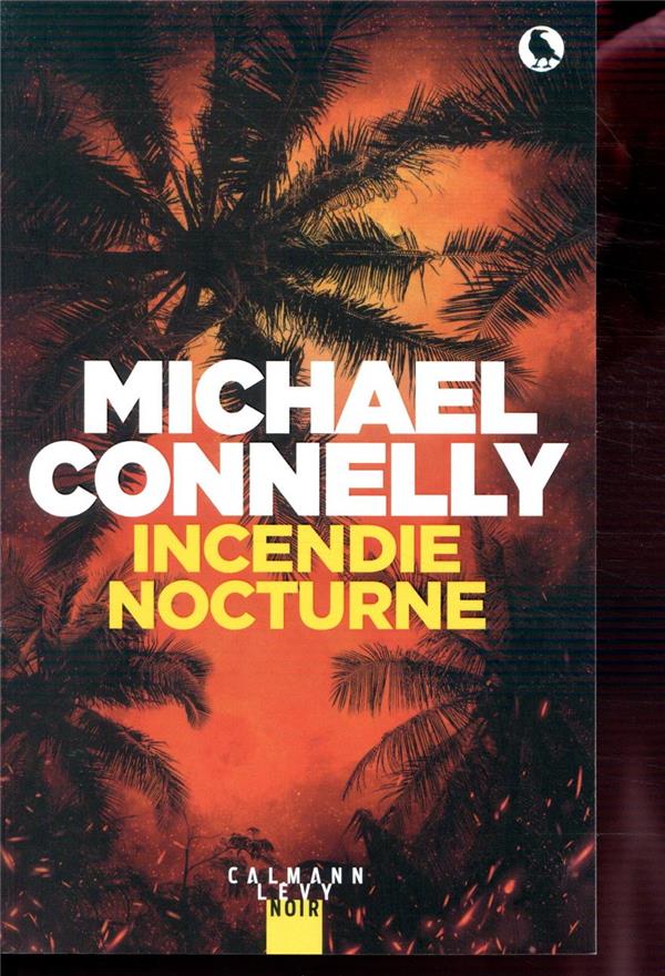 HARRY BOSCH - T21 - INCENDIE NOCTURNE - GF