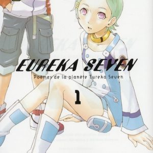 EUREKA SEVEN - TOME 1
