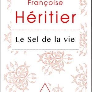 LE SEL DE LA VIE - COLLECTOR