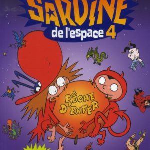 SARDINE DE L'ESPACE - TOME 4 - LE REMONTE-KIKI