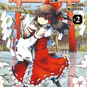 TOUHOU: LOTUS EATERS' SOBERING - TOME 2