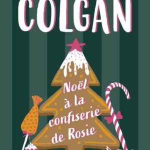 NOEL A LA CONFISERIE DE ROSIE
