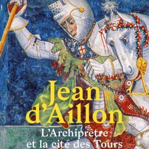 L'ARCHIPRETRE ET LA CITE DES TOURS