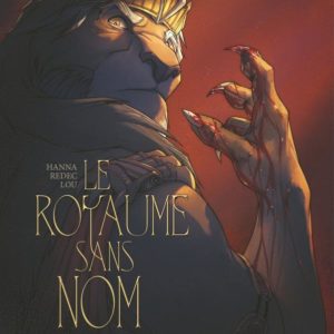LE ROYAUME SANS NOM - TOME 01 - ACTE I