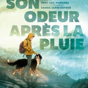 SON ODEUR APRES LA PLUIE