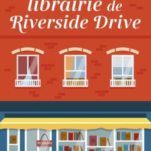 LA PETITE LIBRAIRIE DE RIVERSIDE DRIVE