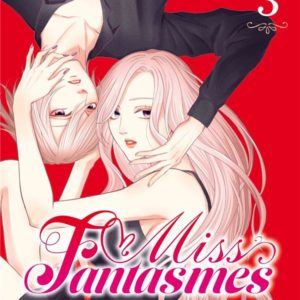 MISS FANTASMES T03