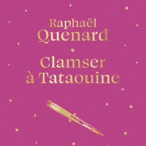 CLAMSER A TATAOUINE - EDITION COLLECTOR