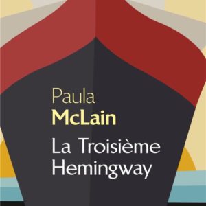LA TROISIEME HEMINGWAY