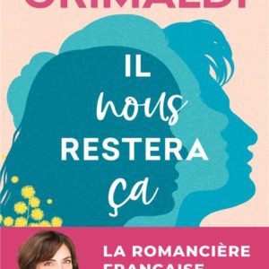 IL NOUS RESTERA CA