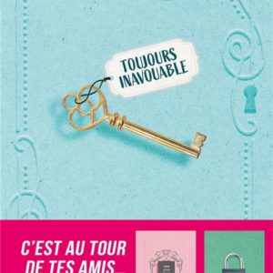 TOUJOURS INAVOUABLE - C'EST AU TOUR DE TES AMIS...