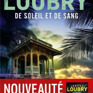 DE SOLEIL ET DE SANG
