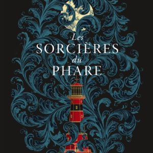 LES SORCIERES DU PHARE