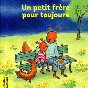 UN PETIT FRERE POUR TOUJOURS
