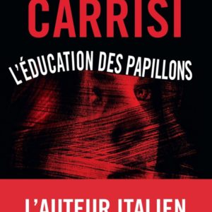 L'EDUCATION DES PAPILLONS
