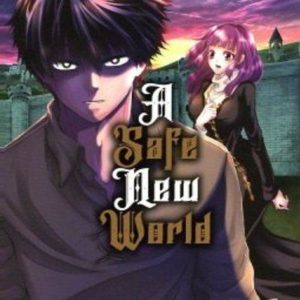 A SAFE NEW WORLD T04