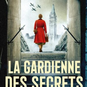 LA GARDIENNE DES SECRETS