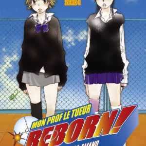 REBORN - TOME 15 - LE PASSAGE DU POINT ZERO !