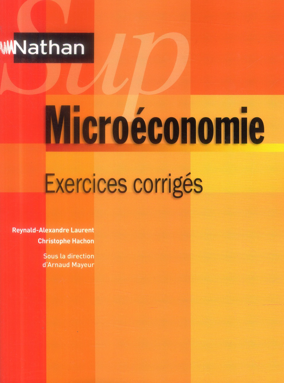 MICROECONOMIE - EXERCICES CORRIGES NATHAN SUP