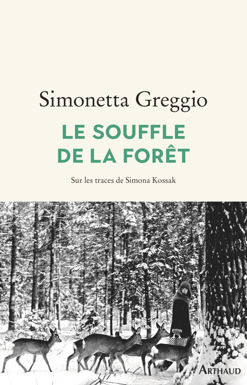 LE SOUFFLE DE LA FORET - SUR LES TRACES DE SIMONA KOSSAK
