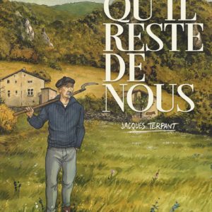 CE QU'IL RESTE DE NOUS