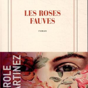LES ROSES FAUVES
