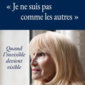 JE NE SUIS PAS COMME LES AUTRES