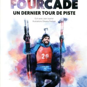 MARTIN FOURCADE - UN DERNIER TOUR DE PISTE
