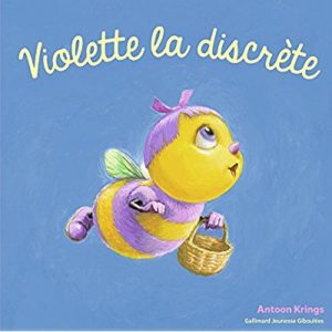 LES DROLES DE PETITES BETES - VIOLETTE LA DISCRETE