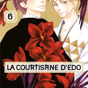 LA COURTISANE D'EDO T06