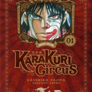 KARAKURI CIRCUS - PERFECT EDITION - TOME 1