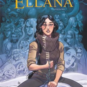 ELLANA - TOME 06 - RENCONTRES