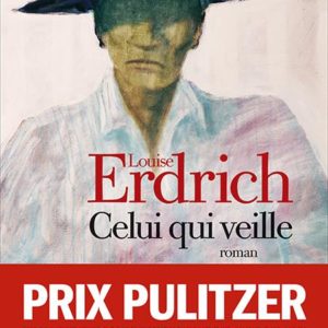 CELUI QUI VEILLE