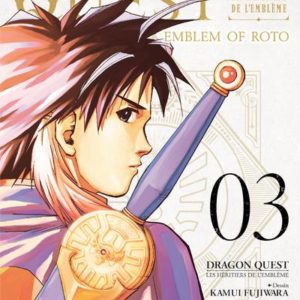 MANGA/DRAGON QUEST - DRAGON QUEST - LES HERITIERS DE L'EMBLEME T03 - VOL03