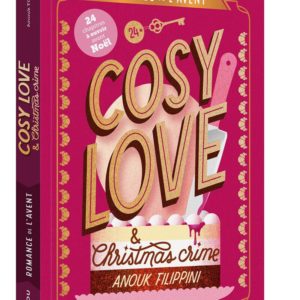 COSY LOVE & CHRISTMAS CRIME - ROMANCE DE L'AVENT