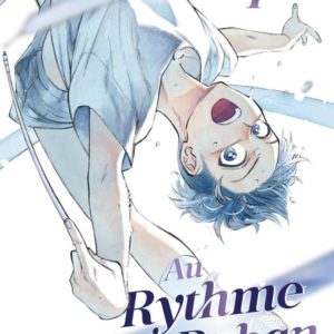 AU RYTHME DE MON RUBAN - TOME 1