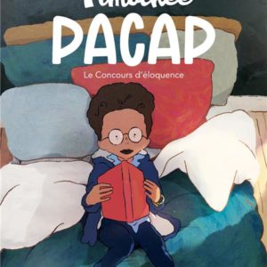 LE CONCOURS DE L'ELOQUENCE - TIMOTHEE PACAP - TOME 1