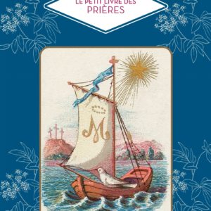 LE PETIT LIVRE DES PRIERES