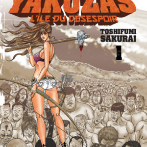 LADYBOY VS YAKUZAS, L'ILE DU DESESPOIR - TOME 1 - VOL01