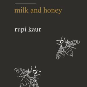 LAIT ET MIEL / MILK AND HONEY