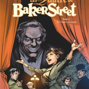 LES QUATRE DE BAKER STREET - TOME 09 - LE DRESSEUR DE CANARIS