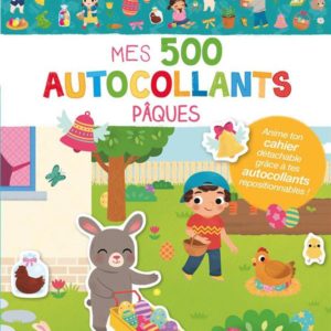 MES TOUT PREMIERS AUTOCOLLANTS - 500 AUTOCOLLANTS PAQUES