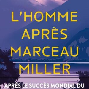L'HOMME APRES MARCEAU MILLER
