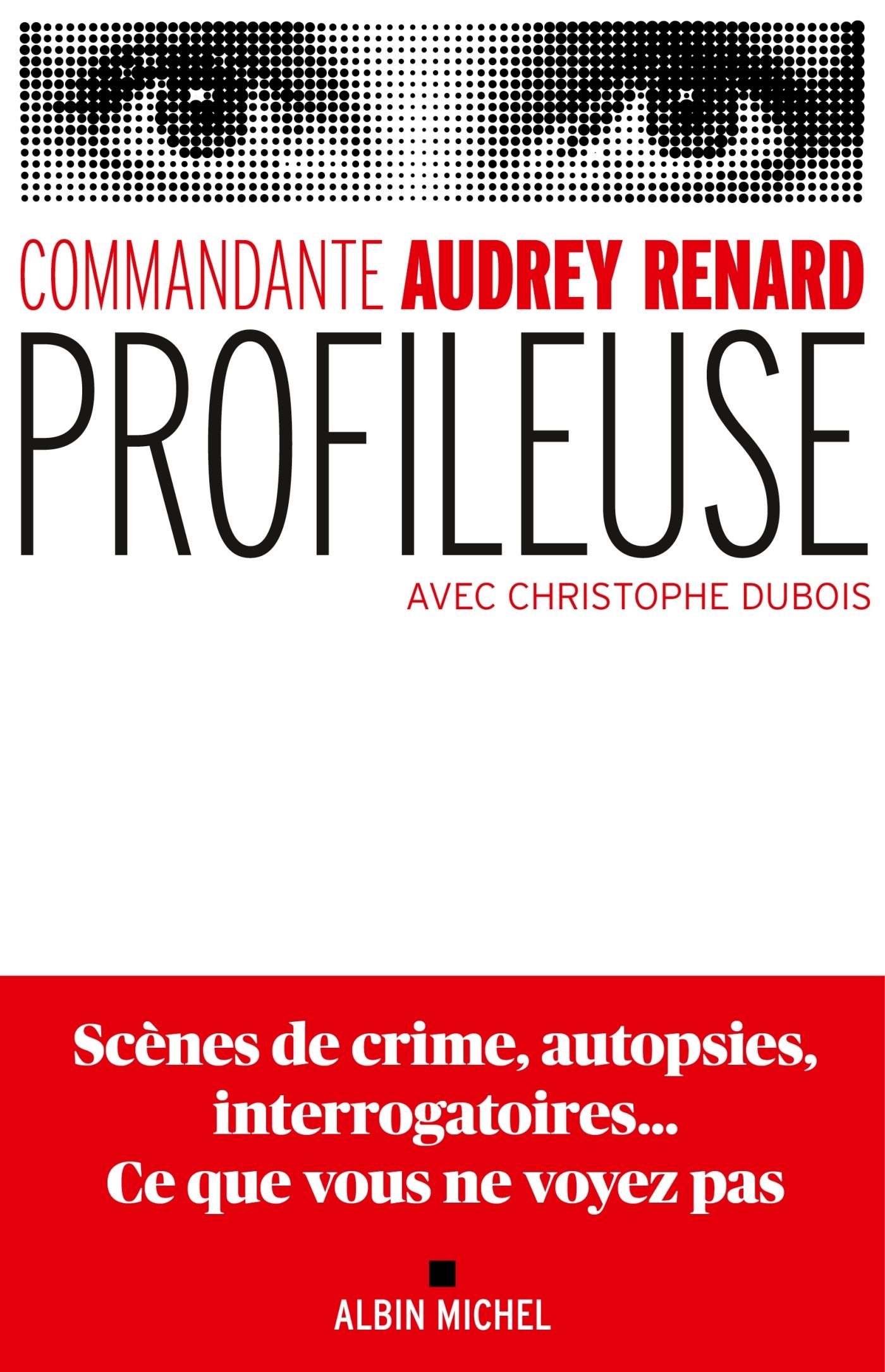 PROFILEUSE - SCENES DE CRIME, AUTOPSIES, INTERROGATOIRES...CE QUE VOUS NE VOYEZ PAS