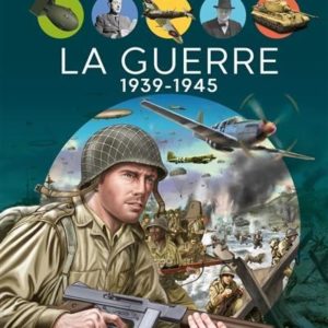 LA GUERRE 1939-1945 - NOUVELLE EDITION